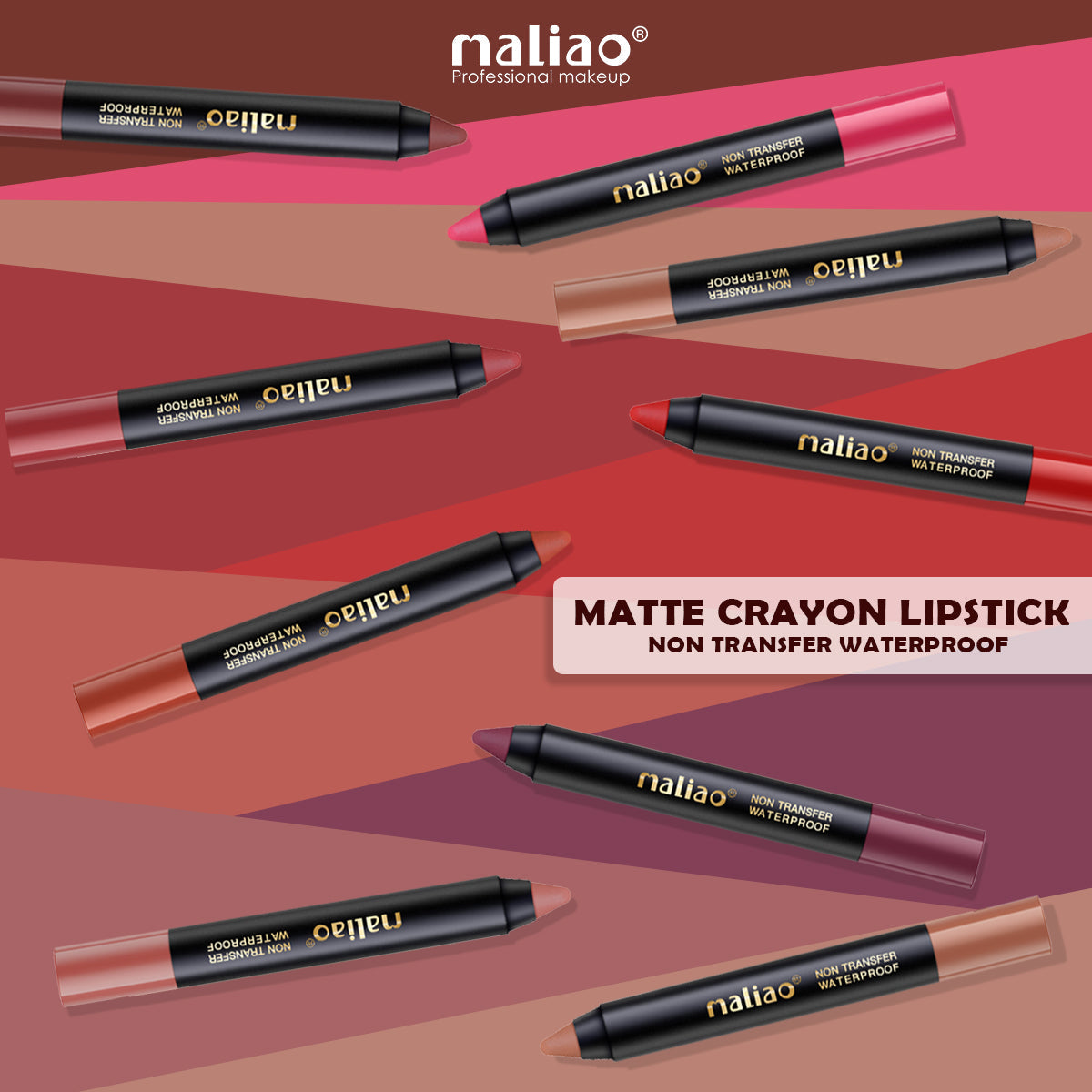 Maliao Matte Crayon Lipstick -Transfer Waterproof Color Show