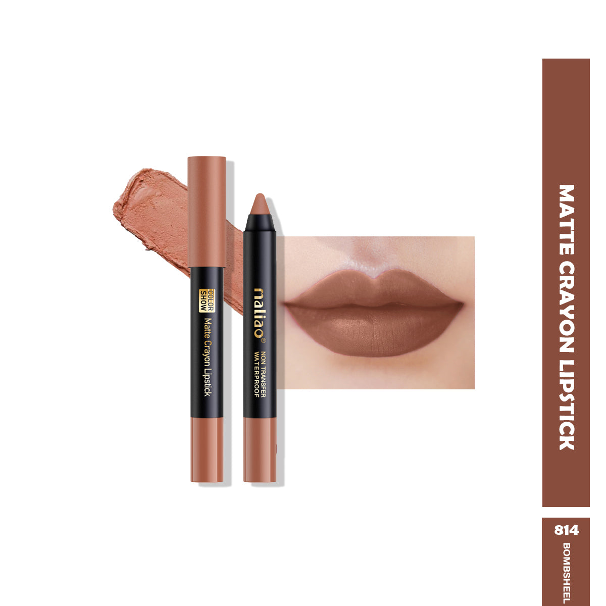 Maliao Matte Crayon Lipstick -Transfer Waterproof Color Show